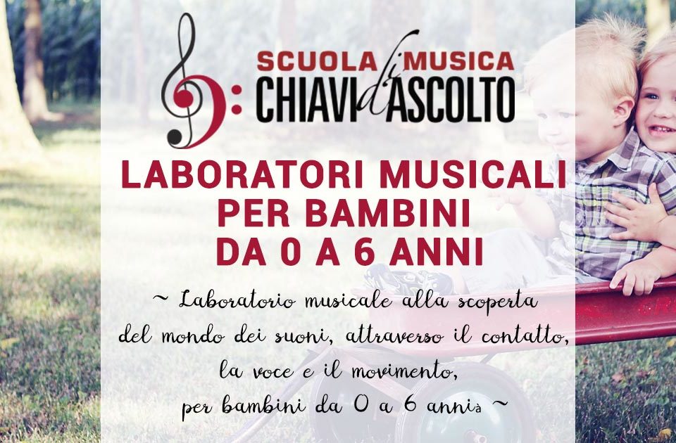 Laboratori musicali per bambini da 0 a 6 anni